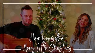 Have Yourself A Merry Little Christmas Cover by Athens Creek [upl. by Adnek]