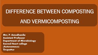 DIFFERENCE BETWEEN COMPOSTING AND VERMICOMPOSTINGVERMITECHNOLOGYCOMPOSTINGVERMICOMPOSTING [upl. by Aneerol]