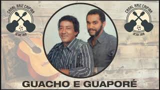 Guacho amp Guaporé  Não Sei [upl. by Foley]