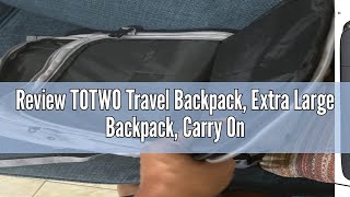 Review TOTWO Travel Backpack Extra Large Backpack Carry On Backpack 50L Expandable Flight Approve [upl. by Rotman902]