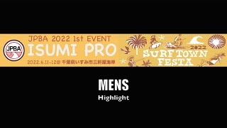 2022 JPBA PRO BODYBOARD TOUR第１戦「SURF TOWN FESTA 2022 ISUMI PRO」MENSクラス ハイライト映像 [upl. by Acyre]