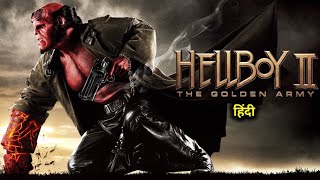 Hellboy 2  The Golden Army full movie in hindi dubbed  review  hellboy full movie in hindi [upl. by Nifares]