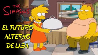 El Futuro Alterno de lisa Los Simpsons Capitulo [upl. by Kizzie51]