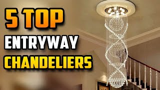 Best Entryway Chandeliers for High Ceilings [upl. by Selfridge960]