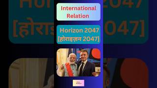 होराइजन 2047  Horizon 2047  UPSC  IAS  Political Science  International Relation [upl. by Burd]