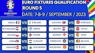 EURO 2024 FIXTURES  ROUND 5  Euro 2024 Round 5 Match Schedule [upl. by Eixela]