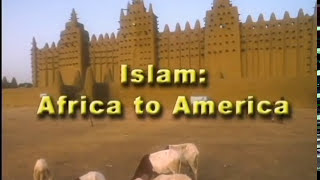 Islam Africa to America [upl. by Satterlee]