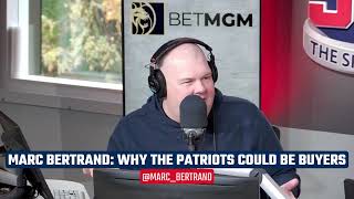 Marc Bertrand Why the Patriots could be buyers at the trade deadline [upl. by Esinned130]