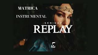 SENIDAH  REPLAY MATRICA  INSTRUMENTAL [upl. by Rabush]