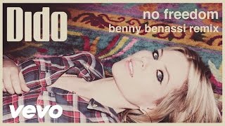 Dido  No Freedom Benny Benassi Remix  Audio [upl. by Aleina]