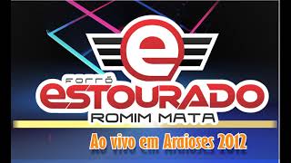 Forró Estourado e Romim Mata ao vivo em Araioses 2012 [upl. by Luby962]