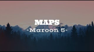 Maroon 5 Maps Lirik dan Terjemahan [upl. by Asante]