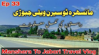 Mansehra to Siran Valley Jabori A Journey Through Natures Beauty  EP 33 [upl. by Socha873]