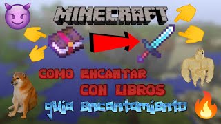 COMO ENCANTAR o USAR LIBROS en minecraft 📗📗📗📗📗📗 😏😏😏 [upl. by Arrad]