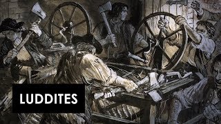 Luddites  Then amp Now [upl. by Islaen]