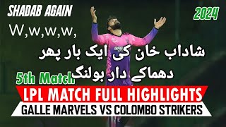 Lpl Match 5 Full Highlights  Galle Marvels Vs Colombo Strikers [upl. by Leaffar]