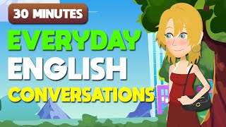 30 Minutes Practice English Conversations [upl. by Ecirtaemed]