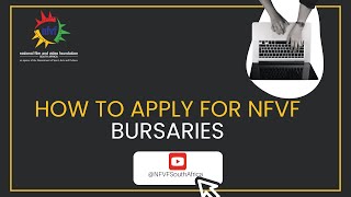 NFVF Bursary Registration Process Explainer Video [upl. by Yenttirb]