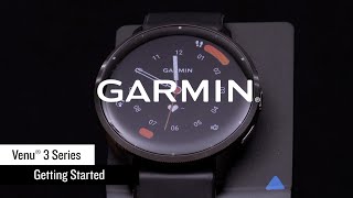 Garmin  Venu® 3 Series  Getting Started [upl. by Sindee]