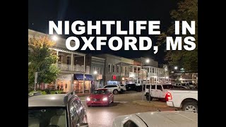 Nightlife in Oxford Mississippi Home of Ole Miss [upl. by Thirzia879]