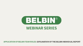 Explanation of the Belbin Individual Reports Belbin 2020 Webinar Series [upl. by Marybella848]