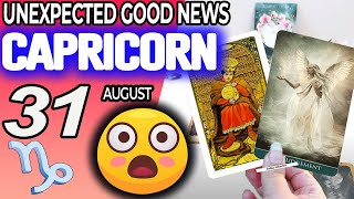 Capricorn ♑️ UNEXPECTED GOOD NEWS😲 horoscope for today AUGUST 31 2024 ♑️ capricorn tarot AUGUST 31 [upl. by Eirameinna]