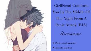 GF Comforts You In The Middle Of The Night From A Panic Attack ASMR F4AAnxietyPanic Comfort [upl. by Stets]