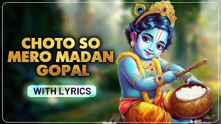 Chotoso Mero Madan Gopal  Lord Krishna Devotional Song  Janmashtami Special  Rajshri Soul [upl. by Drofiar170]