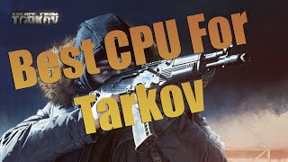 Best Cpu For Tarkov  AMD 5800x3D  Smoother gaming experience [upl. by Brose]