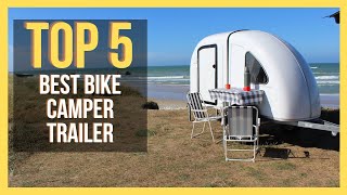 ✅ TOP 5 BEST Bike Camper Trailer [upl. by Helprin977]