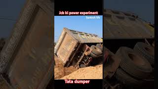 Jcb ki power 🥰 experiment Tata dumper song shorts trending video [upl. by Ecirtaeb]