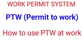 Permit to work  Work permit system  how to implement  safety management [upl. by Lybis]