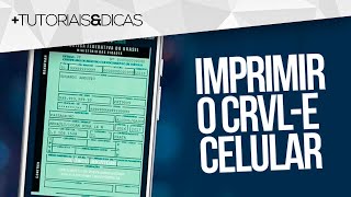 📄 Como IMPRIMIR DOCUMENTO DIGITAL 2024 pelo CELULAR CRVLe [upl. by Lennahs]