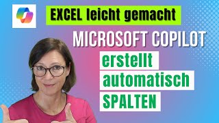 EXCEL Copilot kann automatisch neue Spalten erstellen  Anleitung [upl. by Edla69]