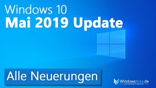 Windows 10 Mai 2019 Update Neuerungen  Alle Funktionen im Überblick Deutsch  Version 1903 [upl. by Neztnaj]