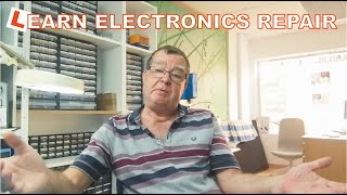 Learn Electronics Repair 1  Welcome to the channel [upl. by Tol]