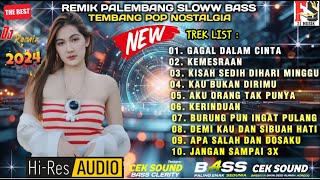 REMIK PALEMBANG SLOW BASS POP NOSTALGIA  ALBUM POP KENANGAN 90ANSYMUSIK85 [upl. by Xuaeb]