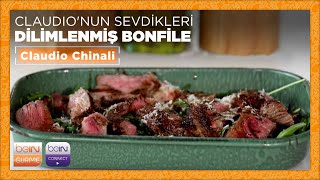 🥩 Dilimlenmiş Bonfile  Claudio Chinali  Claudionun Sevdikleri [upl. by Trebmer]