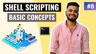 Shell Scripting Basic Concepts  Lecture 8  Unix Shell Scripting Tutorial [upl. by Nattirb]