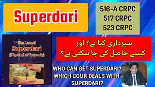 SUPERDARIdisposal of property سپرداری  516A CRPC 517 CRPC 523 CRPC viralvideo [upl. by Wadleigh]