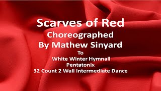 Scarves of Red  Line Dance  Mathew Sinyard [upl. by Adorne]