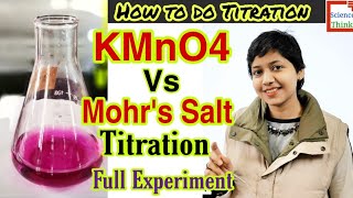 Titration  KMnO4 Vs Mohr Salt in Hindi  Full Experiment  Calculations  Chemistry Practical [upl. by Vikki]