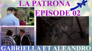 La Patrona épisode 2 en Français [upl. by Melentha]