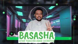 BASASHA AFAR FAAIIDO AYAY LEEDAHAY [upl. by Yoreel]