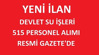 DEVLET SU İŞLERİ 515 PERSONEL ALIMI BAŞVURU ŞARTLARI NELER DSİ 515 SÜREKLİ İŞÇİ ALIMI ŞARTLARI [upl. by Leesa115]