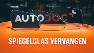 Hoe een spiegelglas vervangen HANDLEIDING AUTODOC [upl. by Yuri]