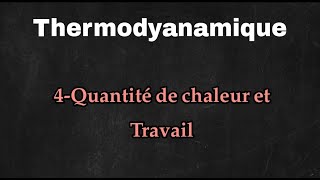 quantité de chaleur et travail [upl. by Ylle]