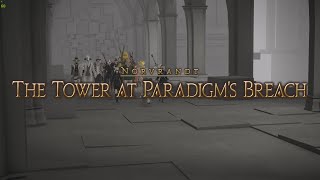 FFXIV Shadowbringers  The Tower at Paradigms Breach 24Man Patch Day Raid [upl. by Edie903]