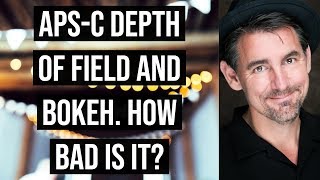 APSC vs Full Frame Depth Of Field How bad is it [upl. by Brena]