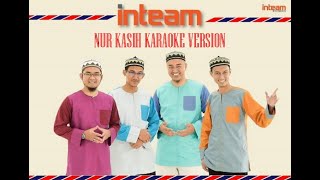 Nur Kasih Karaoke Version  InteamHQ Sound [upl. by Einnol]